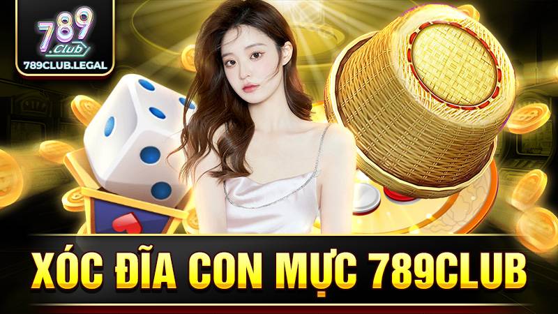 Xóc đĩa con mực 789Club: Hướng dẫn chi tiết cho tân thủ 1 789Club xóc đĩa con mực